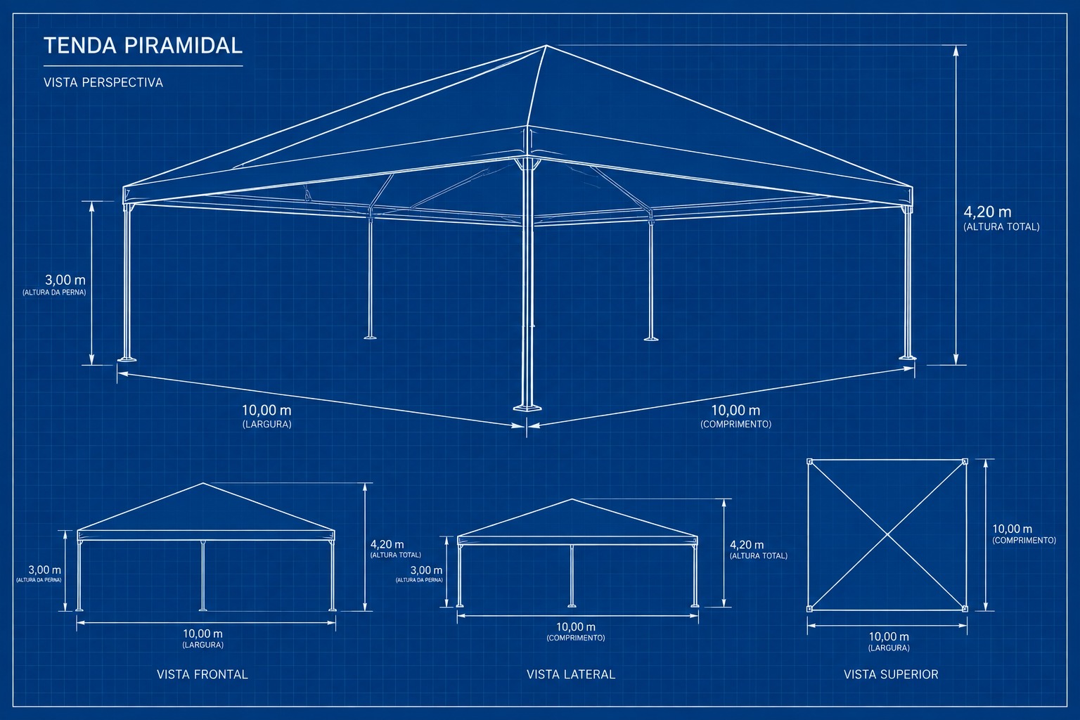 Planta técnica da tenda piramidal: 10,00 x 10,00 m, 3,00 m de altura da perna e 4,20 m de altura total, em vista perspectiva, frontal, lateral e superior